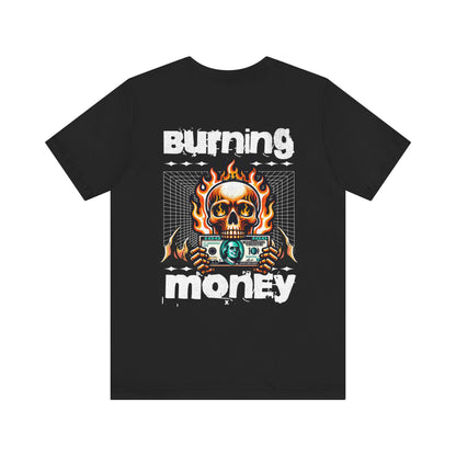 Burning Money